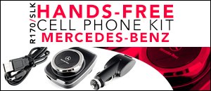 Mercedes-Benz R170 SLK Hands-Free Cell Phone Kit
