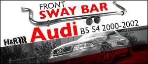 Audi B5 S4 H&R Performance Front Sway Bar