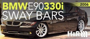 BMW E90 330i H&R Sway Bars