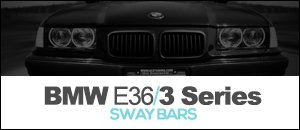 BMW E36 3 Series Non///M H&R Sway Bars