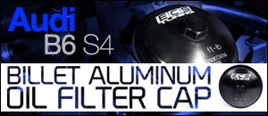 Audi B6 S4 Billet Aluminum Oil Filter Housing Cap