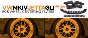 VW MKIV Jetta GLI ECS Wheel Centering Plates