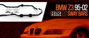 BMW Z3 H&R Sway Bars