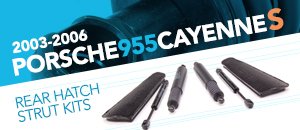Porsche 955 Cayenne S Rear Hatch Strut Kits