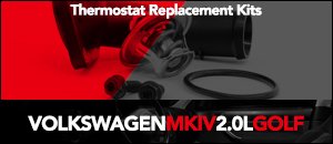 Volkswagen MKIV 2.0L Golf Thermostat Replacement Kits