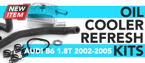 Audi B6 A4 1.8T Oil Cooler Refresh Kit
