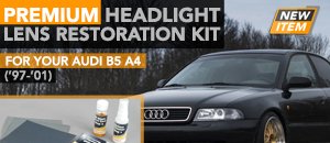 Audi B5 A4 Premium Headlight Lens Restoration Kit