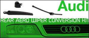 Audi C5 A6 2.8L Avant Rear Aero Wiper Conversion Kit