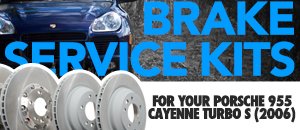 Porsche 955 Cayenne Turbo S Brake Service Kits
