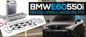 BMW E60 550i Collapsible Water Pipe Kits