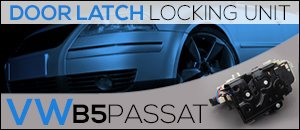 VW B5 Passat Door Latch Locking Unit