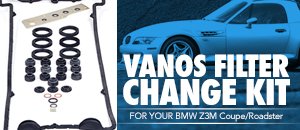 BMW Z3M VANOS Filter Change Kits