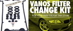 BMW E85/E86 Z4M VANOS Filter Change Kits