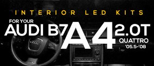 Audi B7 A4 2.0T Quattro Interior LED Lights