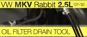 VW MKV Rabbit 2.5L Schwaben Oil Filter Drain Tool