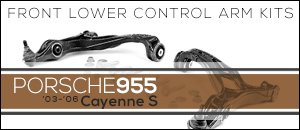 Porsche 955 Cayenne S Front Lower Control Arm Kits