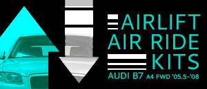 Audi B7 A4 FWD Air Lift Suspension Kits