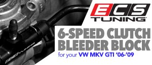 VW MKV GTI ECS 6-Speed Clutch Bleeder Block