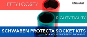 Audi B5 S4 Schwaben Protecta Socket Kits