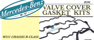 Mercedes-Benz W251 Valve Cover Gasket Kits