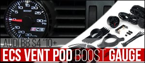 Audi B8 S4 ECS Vent Pod Boost Gauge Kit
