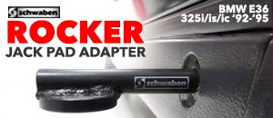 BMW E36 325i/is/ic Rocker Jack Pad Adapter
