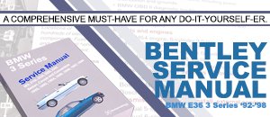 BMW E36 3 Series Bentley Service Manual