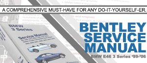 BMW E46 Bentley Service Manual