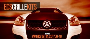 VW MKV Jetta 2.0T ECS Grille Kits