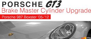 Porsche 987 Boxster GT3 Brake Master Cylinder Upgrade
