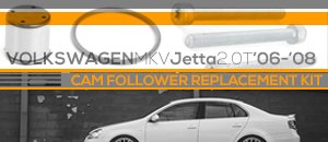 VW MKV Jetta 2.0T Cam Follower Replacement Kit