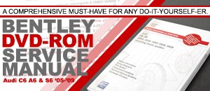 Audi C6 A6/S6 Bentley DVD-ROM Service Manual