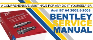Audi B7 A4 2.0T Bentley Service Manual