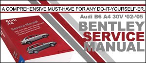 Audi B6 A4 30V Bentley Service Manual