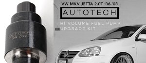 VW MKV Jetta 2.0T AutoTech Hi-Volume Fuel Pump Upgrade