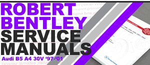 Audi B5 A4 30V Bentley Service Manuals