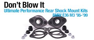 BMW E36 M3 Ultimate Performance Shock Mount Kit