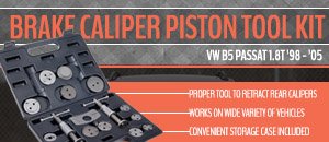 VW B5 Passat 1.8T Brake Caliper Piston Tool Kit