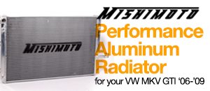 VW MKV GTI Mishimoto Performance Aluminum Radiator