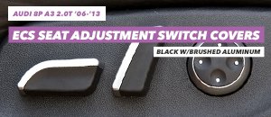 Audi 8P A3 2.0T Aluminum Power Seat Control Switch Set