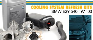 BMW E39 540i Cooling System Refresh Kits