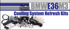 BMW E36 M3 Cooling System Refresh Kits
