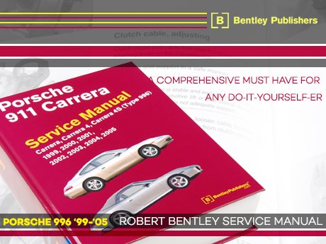 アクセサリー Porsche 911 Carrera Service Manual ECS News - Porsche 996 911 Carrera Bentley Service Manual