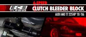 Audi MKI TT 225HP ECS 6-Speed Clutch Bleeder Block