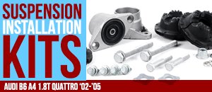 Audi B6 A4 Suspension Installation Kits