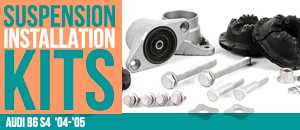 Audi B6 S4 Suspension Installation Kits
