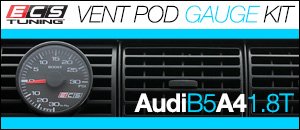 Audi B5 A4 1.8T Vent Pod Boost Gauge Kit