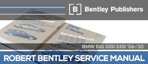 BMW E61 530i 535i Bentley Service Manual