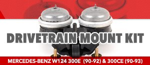 Mercedes-Benz W124 Drivetrain Mount Kits