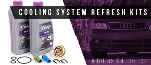 Audi B5 S4 Cooling System Refresh Kits